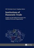 Institutions of Hanseatic Trade (eBook, PDF)