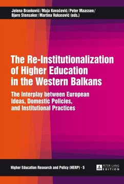Re-Institutionalization of Higher Education in the Western Balkans (eBook, ePUB)