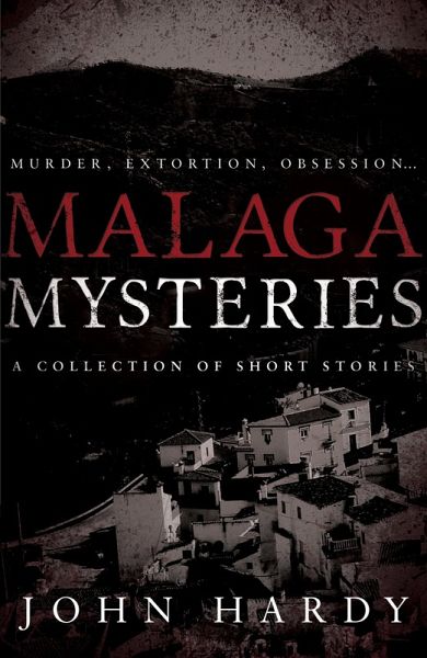 Malaga Mysteries (eBook, ePUB) Malaga Mysteries (eBook, ePUB)