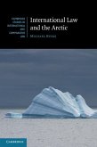 International Law and the Arctic (eBook, ePUB)