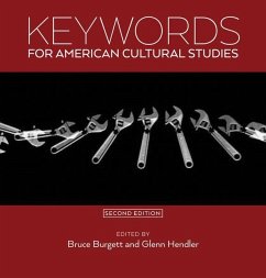 Keywords for American Cultural Studies, Second Edition (eBook, PDF)