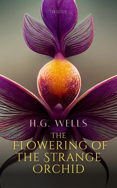 Cover The Flowering of the Strange Orchid (eBook, ePUB)