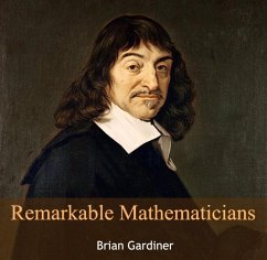 Remarkable Mathematicians (eBook, PDF) - Gardiner, Brian