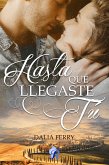 Hasta que llegaste tú (eBook, ePUB)