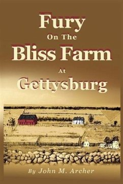 Fury on the Bliss Farm at Gettysburg (eBook, ePUB) - Archer, John M