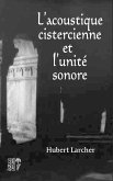 Acoustique cistercienne et l'unite sonore L' (eBook, ePUB)