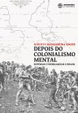 Depois do colonialismo mental (eBook, ePUB)