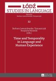 Time and Temporality in Language and Human Experience (eBook, ePUB)