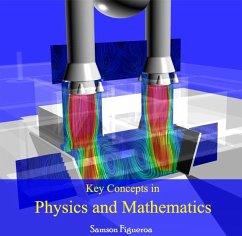 Key Concepts in Physics and Mathematics (eBook, PDF) - Figueroa, Samson