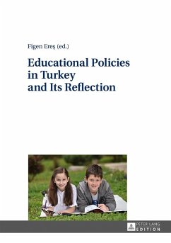 Educational Policies in Turkey and Its Reflection (eBook, ePUB)