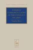 Foreign Currency Claims in the Conflict of Laws (eBook, PDF)