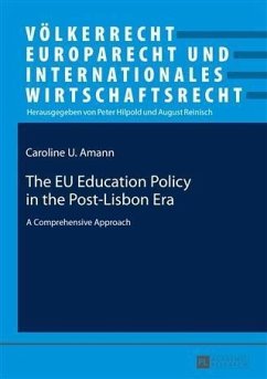 EU Education Policy in the Post-Lisbon Era (eBook, PDF) - Amann, Caroline U.