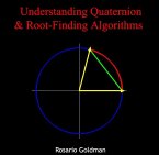 Understanding Quaternion & Root- Finding Algorithms (eBook, PDF)