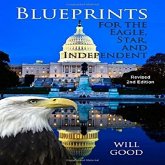 Blueprints for the Eagle, Star, and Independent (eBook, ePUB)