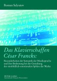 Das Klavierschaffen Cesar Francks: (eBook, PDF)