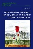 Definitions of Irishness in the 'Library of Ireland' Literary Anthologies (eBook, PDF)