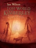 Lost World of the Kimberley (eBook, ePUB)