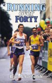 Running Over 40, 50, 60, 70... (eBook, ePUB)