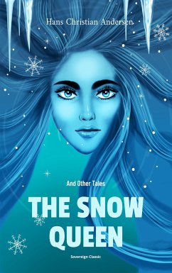 The Snow Queen and Other Tales (eBook, ePUB)