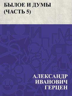Byloe i dumy (Chast' 5) (eBook, ePUB) Cover Byloe i dumy (Chast' 5) (eBook, ePUB)
