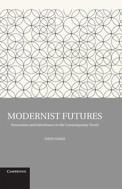 Modernist Futures (eBook, ePUB) - James, David