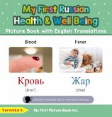 My First Russian Health and Well Being Picture Book with English Translations (Teach & Learn Basic Russian words for Children, #19) (eBook, ePUB)