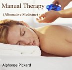 Manual Therapy (Alternative Medicine) (eBook, PDF)