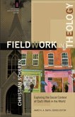 Fieldwork in Theology (The Church and Postmodern Culture) (eBook, ePUB)