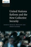 United Nations Reform and the New Collective Security (eBook, ePUB)