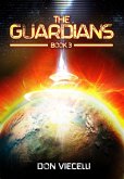 The Guardians - Book 3 (The Guardians Series, Books 1-3, #4) (eBook, ePUB)