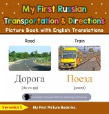 My First Russian Transportation & Directions Picture Book with English Translations (Teach & Learn Basic Russian words for Children, #12) (eBook, ePUB)
