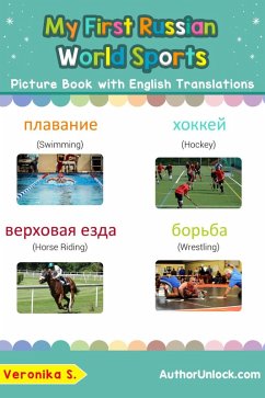 My First Russian World Sports Picture Book with English Translations (Teach & Learn Basic Russian words for Children, #10) (eBook, ePUB) - S., Veronika