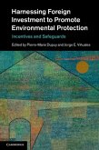 Harnessing Foreign Investment to Promote Environmental Protection (eBook, PDF)