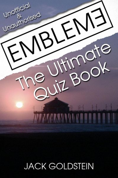 Emblem3 - The Ultimate Quiz Book (eBook, ePUB) Emblem3 - The Ultimate Quiz Book (eBook, ePUB)