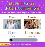 My First Russian Jobs and Occupations Picture Book with English Translations (Teach & Learn Basic Russian words for Children, #10) (eBook, ePUB)