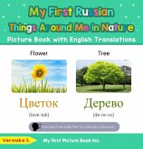 My First Russian Things Around Me in Nature Picture Book with English Translations (Teach & Learn Basic Russian words for Children, #15) (eBook, ePUB)
