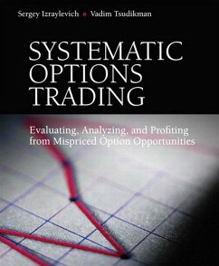 Systematic Options Trading (eBook, ePUB) - Izraylevich, Sergey; Tsudikman, Vadim