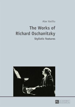 Works of Richard Oschanitzky (eBook, ePUB) - Alex Vasiliu, Vasiliu