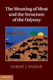 Meaning of Meat and the Structure of the Odyssey (eBook, PDF)