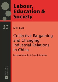 Collective Bargaining and Changing Industrial Relations in China (eBook, PDF) - Luo, Siqi