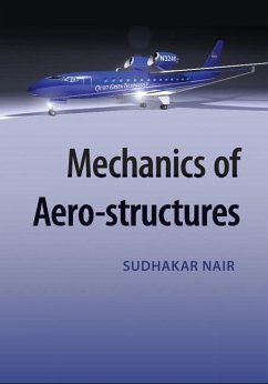 Mechanics of Aero-structures (eBook, ePUB) - Nair, Sudhakar
