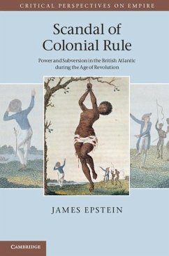 Scandal of Colonial Rule (eBook, ePUB) - Epstein, James