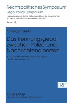 Das Trennungsgebot zwischen Polizei und Nachrichtendiensten (eBook, PDF) - Strei, Christoph