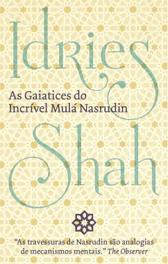 As Gaiatices Do Incrivel Mula Nasrudin (eBook, ePUB) - Shah, Idries