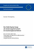 Der Debt-Equity-Swap als Sanierungsinstrument im Insolvenzplanverfahren (eBook, ePUB)