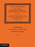 Colloquia of the Hermeneumata Pseudodositheana: Volume 2, Colloquium Harleianum, Colloquium Montepessulanum, Colloquium Celtis, and Fragments (eBook, PDF)