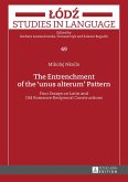 Entrenchment of the unus alterum Pattern (eBook, PDF)