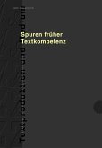 Spuren frueher Textkompetenz (eBook, PDF)