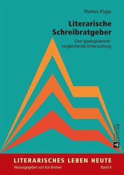 Literarische Schreibratgeber (eBook, ePUB) - Thomas Klupp, Klupp