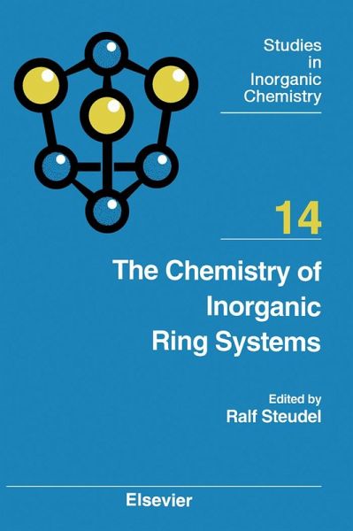 The Chemistry of Inorganic Ring Systems (eBook, PDF)